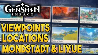 All Mondstadt and Liyue Viewpoints Locations! -【Genshin Impact】