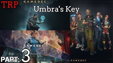 GAMEDEC: Walkthrough | Part 3 | Umbra