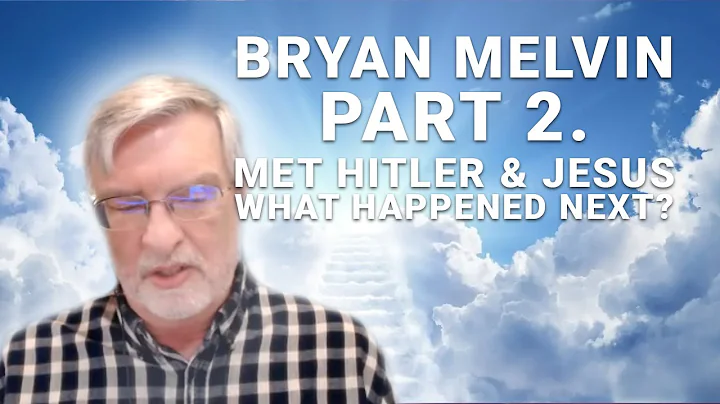 Near Death Experience I Bryan Melvin Died and went...