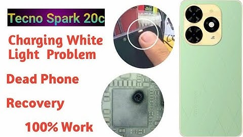 How To Tecno Spark 20C  Charging White light Problem | Tecno Spark 20C ( BG7 ) Dead Phone Recovery
