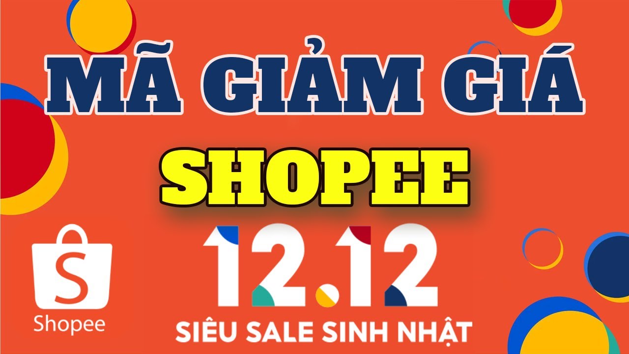 Cách săn sale trên shopee 12.12 - Voucher shopee 12/12 - youtube