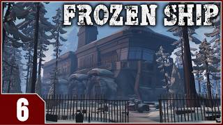 Frozen Ship - EP6