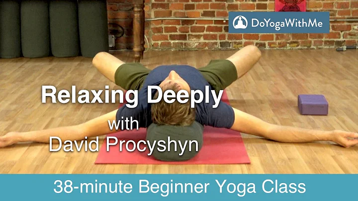 Hatha Yoga with David Procyshyn: Relaxing Deeply - DayDayNews