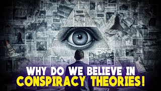 Why do People Believe in Conspiracy Theories | Pale Blue Thoughts