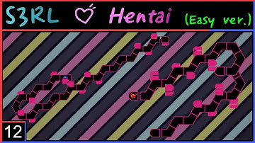 [Adofai Custom Lvl12] S3RL - Hentai (Easy ver.) (All Strict Clear) (Map by Nephrolepis/SmellyaLater)