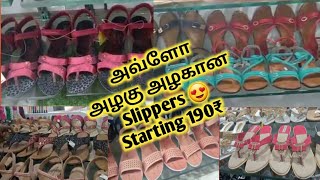 Girls Slippers Starting Price 190₹ Collection Video In Tamil / Part 2 / ZamZam Shop / August 1