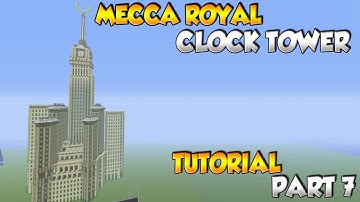 Minecraft Makkah Royal Clock Tower Tutorial Part 7