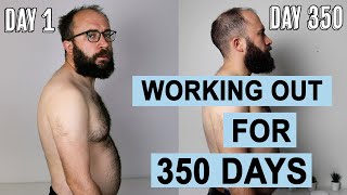 I Worked Out for 350 Days, Here's How I Stayed Motivated