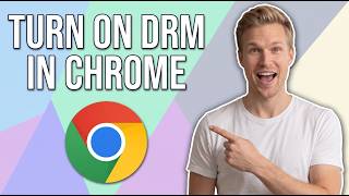 Information How To Turn On DRM In Google Chrome Browser (Easy Guide) Update