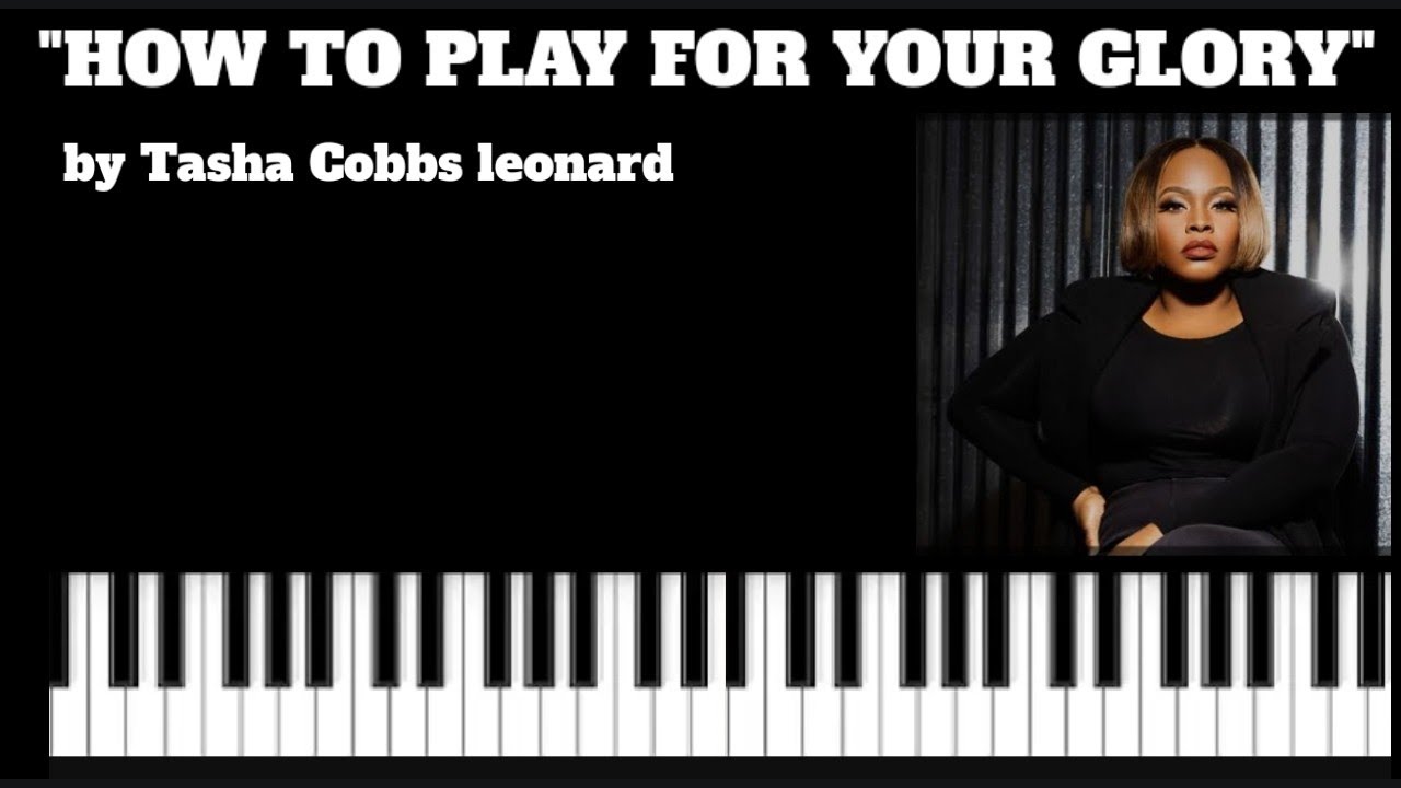 How to Play "For Your Glory" INTRO by Tasha Cobbs - YouTube