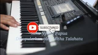 Suka nyong Papua ( Karaoke )