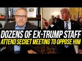 DOZENS OF EX-TRUMPERS are Plotting in Private to Stop Him! Lincoln Project 2.0 or Different?