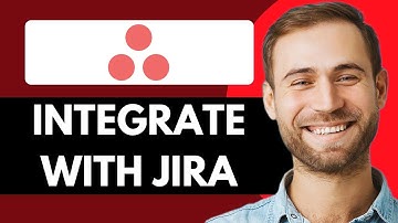 HOW TO INTEGRATE ASANA WITH JIRA (FULL GUIDE)