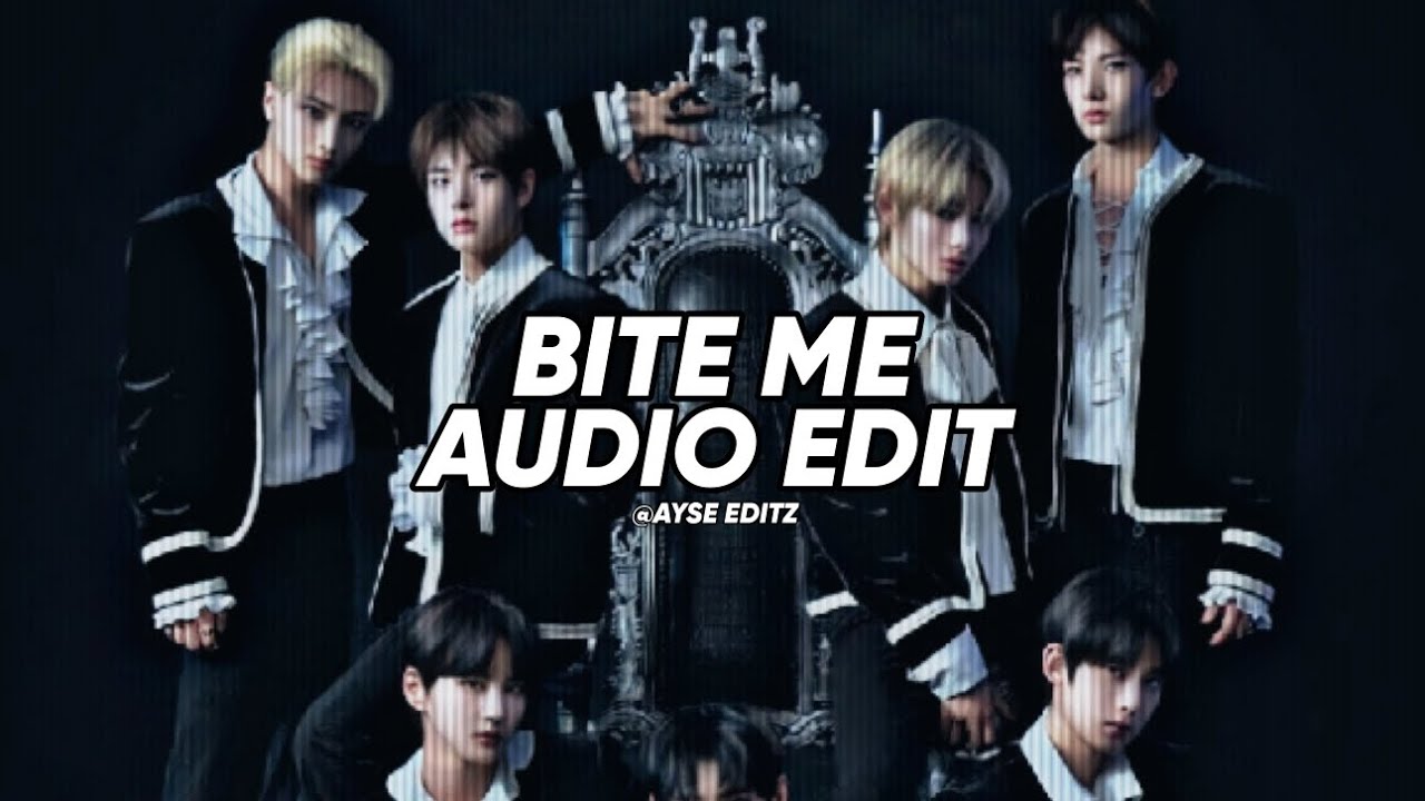 bite me - enhypen // (edit audio)