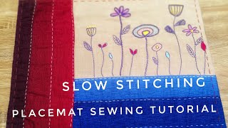 Slow stitching tutorial/Table Mat making at home/Placemat sewing#embroidery#craftathome