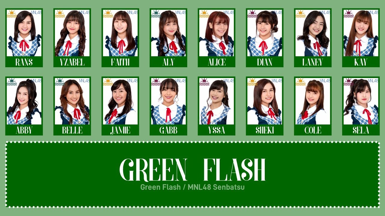 Mnl48 Green Flash Color Coded Lyrics Bay Eng Youtube
