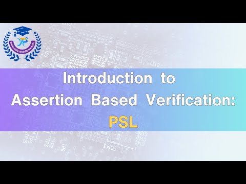 ABVPSL M0 P1 - Introduction to Assertion Based Verification PSL