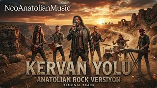 Kervan Yolu - Orijinal Anatolian Rock Şarkı Neoanatolian