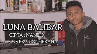 LUNA BALIBAR || DANSA QIZOMBA TERBARU 2023 || COVER : DION SERAN🌴🌴