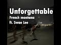 Unforgettable  french montana and swae lee official audio