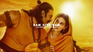 Ram Siya Ram ( Perfectly Slowed ) | Adipurush | Sachet-Parampara