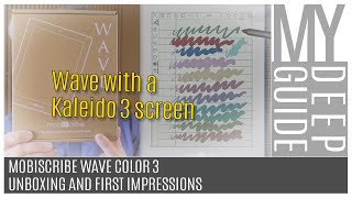 Mobiscribe Wave Color 3: Unboxing and First Impressions of the Kaleido 3 powered version of the Wave by My Deep Guide 3,728 views 8 days ago 48 minutes