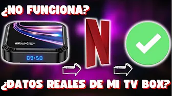 Datos Reales De Mi Tv Box!! ¿Porqué Netflix No Funciona En Mí Tv Box?