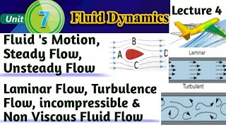 Fluids Motion  Steady Flow Unsteady Flow Incompressible Fluids Flow Nonviscous Fluids Flow
