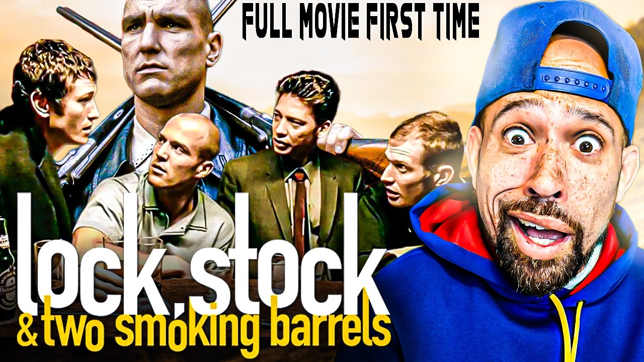 Lock, Stock and Two Smoking Barrels TOOK me OUT!!! WTF,,, This one goes CRAZY.... FIRST WATCH