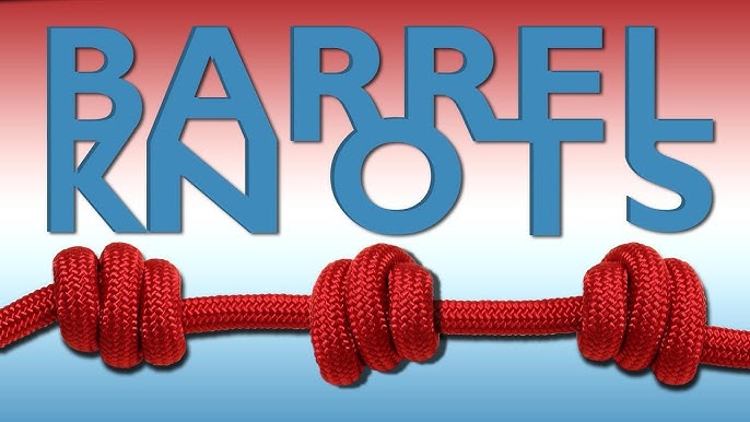 Rock Climbing: How to Tie a Barrel Knot 