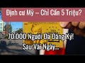 Định Cư Mỹ Chỉ Cần 5 Triệu - 70.000 Người Đã Đăng Ký!