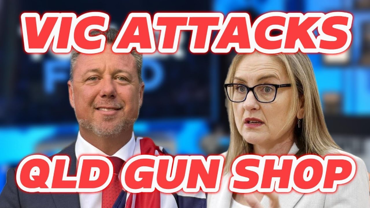 Gun shop in Queensland threatened by Victoria? Make it make sense. Topher Project Ep 190