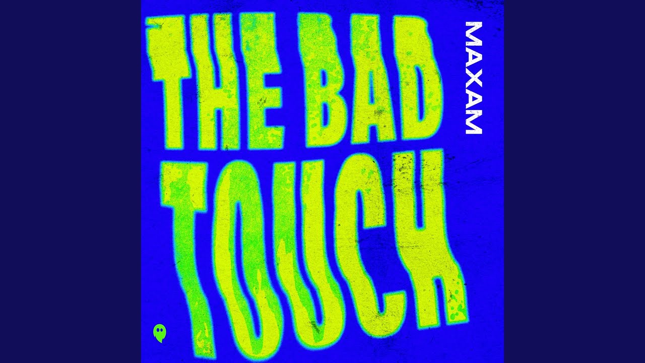 Watch The Bad Touch on YouTube