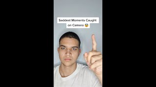 Saddest Moments Caught on Camera! #Shorts