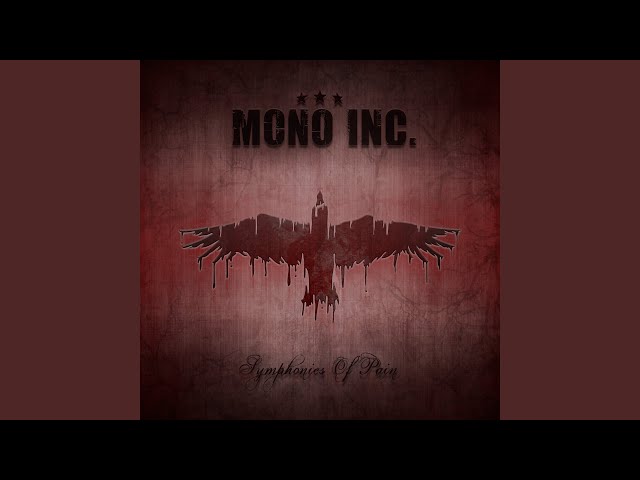 Mono Inc. - For All We Have To Suffer