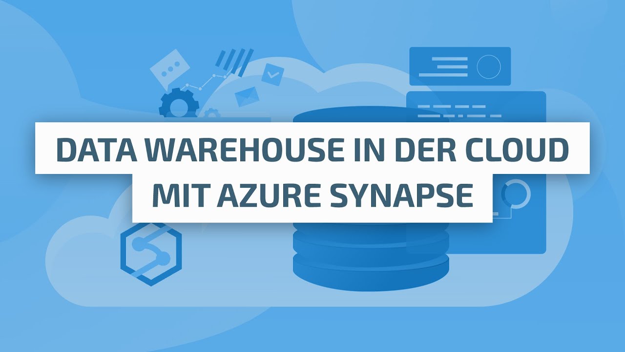 Data Warehouse in der Cloud mit Azure Synapse - YouTube