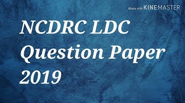 NCDRC LDC Question Paper 2019