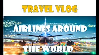 BEST AIRLINES AROUND THE WORLD screenshot 4