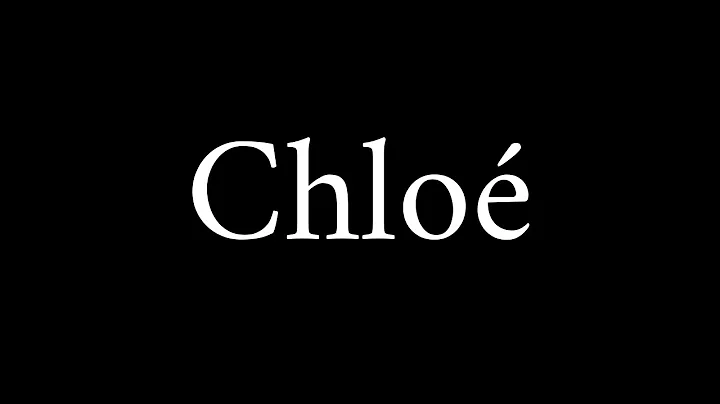 How to Pronounce Chloé (French Name)