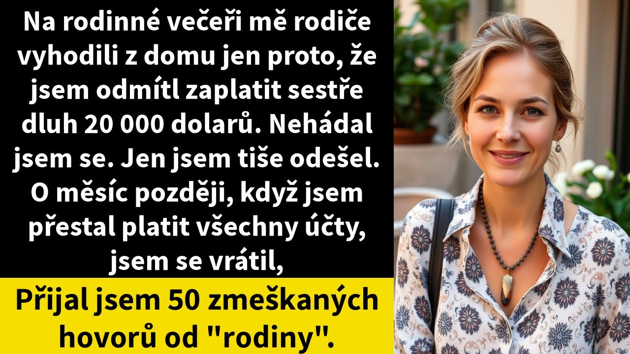 Na rodinné večeři mě rodiče vyhodili z domu jen proto, že jsem odmítl zaplatit sestře dluh