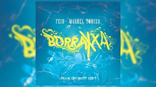 Feid Ft Manuel Turizo - Borraxxa (Alex Da Beat Edit) [91BPM]