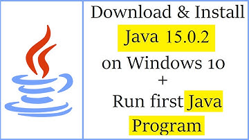 Install Java 15.0.2 on Windows 10 + Run first Program