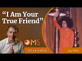 &quot;I Am Your True Friend&quot; | Ketan Handa | OMS Episode - 44/100