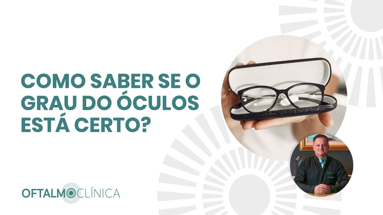 Como saber se o grau do óculos está certo? - YouTube