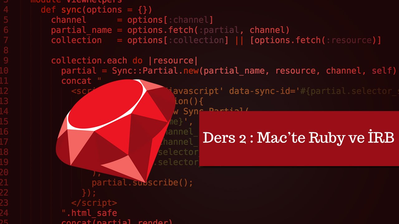 Ruby Eğitim Seti - Ders 2 Mac İçin Ruby ve İrb (İlk Programımız)