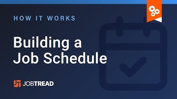 Building A Job Schedule