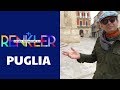 Ayhan Sicimoğlu ile RENKLER - Puglia