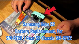 Samsung Gear S2 Battery Replacement, for SM-R720 / Gear S2 Classic SM-R732