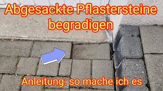 Abgesackte Pflastersteine begradigen  so einfach mache ich es ohne Beton, Anleitung / Tutorial