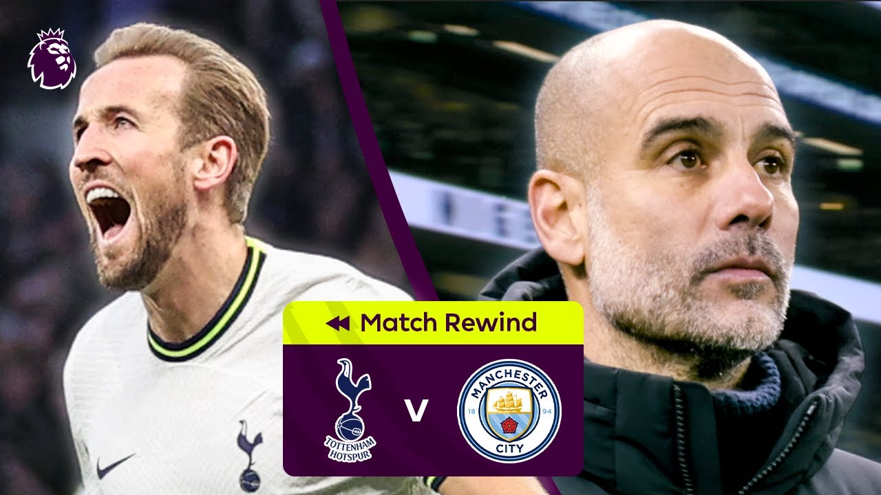 LIVE: Tottenham Hotspur vs Manchester City  English Premier ...